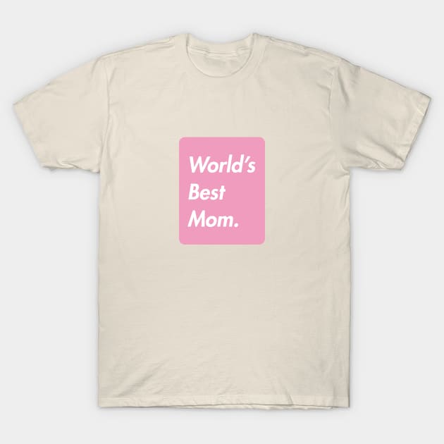 world's best mom T-Shirt by sandangmurah